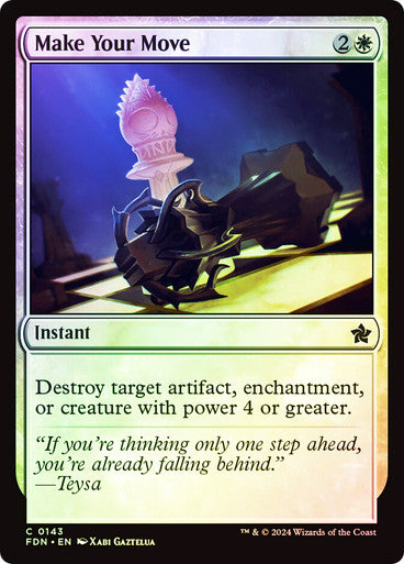Make Your Move Foil