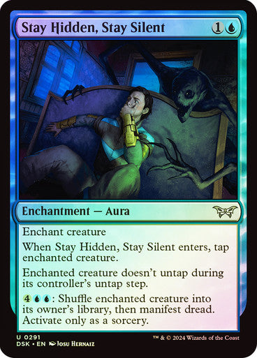 Stay Hidden, Stay Silent Foil