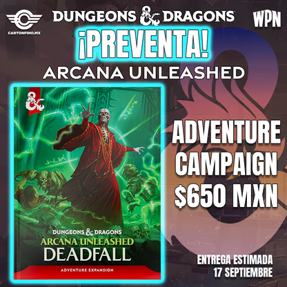 PREVENTA D&D Arcane Unleashed Adventure Campaign