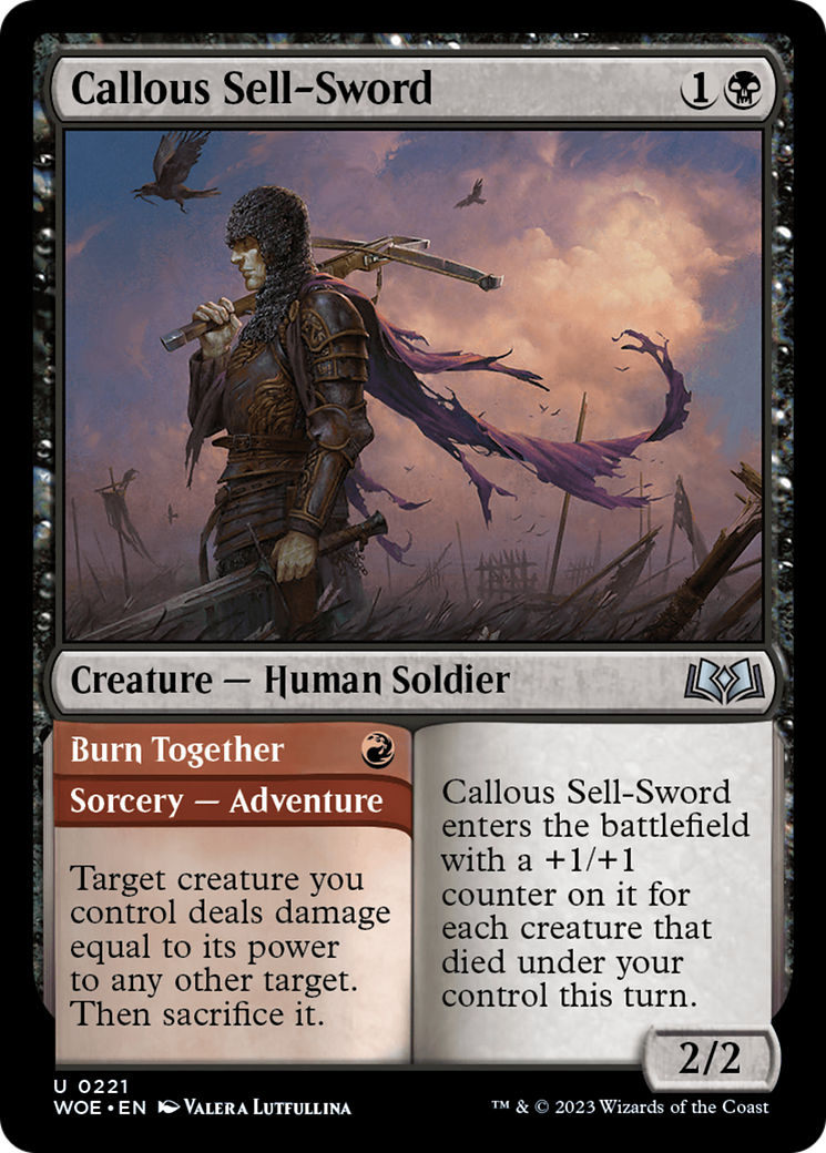 Callous Sell-Sword // Burn Together