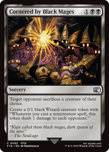 Cornered by Black Mages