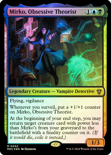 Mirko, Obsessive Theorist Foil
