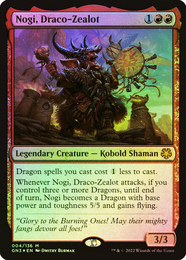 Nogi, Draco-Zealot Foil