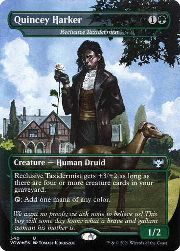 Reclusive Taxidermist (Quincey Harker)