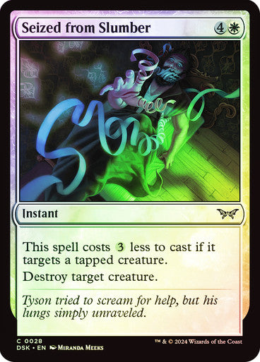 Seized from Slumber Foil