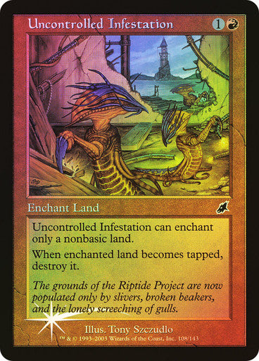Uncontrolled Infestation Foil