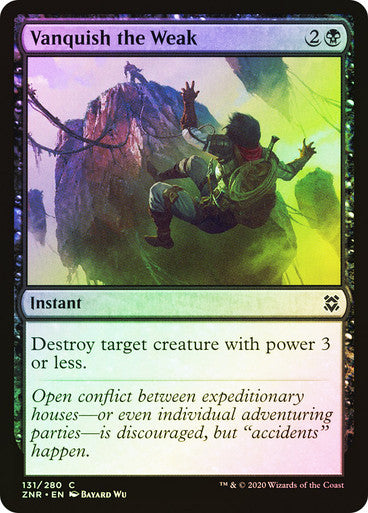 Vanquish the Weak Foil