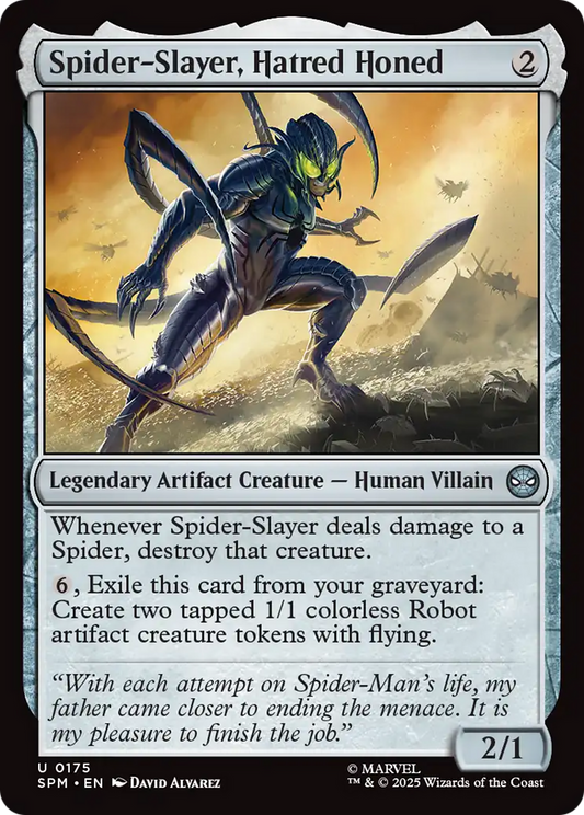 Spider-Slayer, Hatred Honed Foil