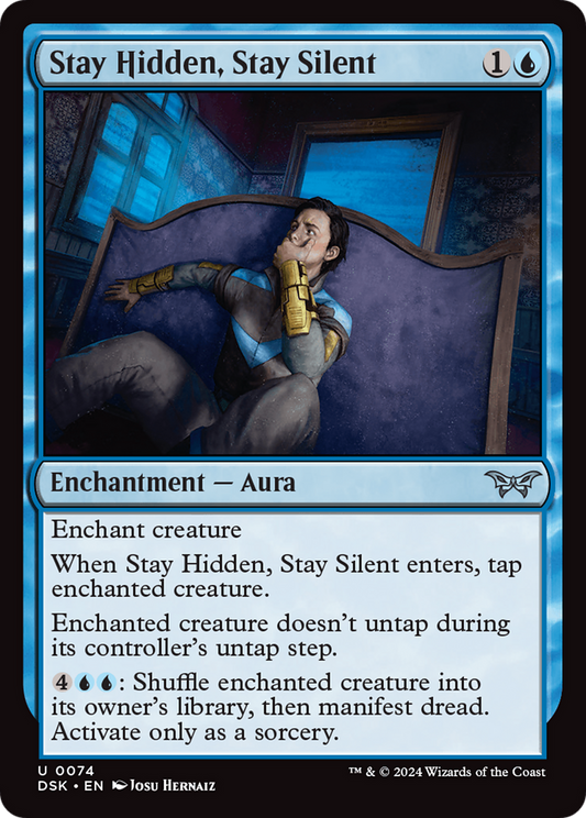 Stay Hidden, Stay Silent Foil