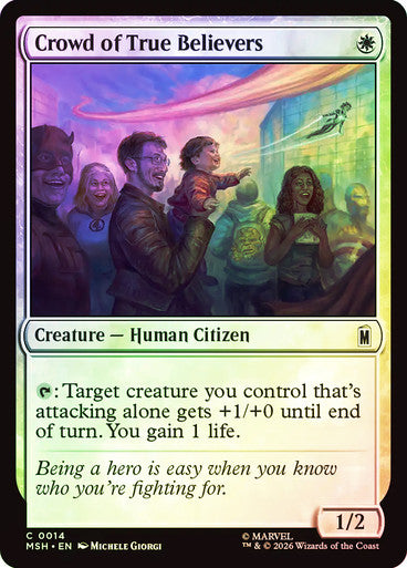 Crowd of True Believers Foil