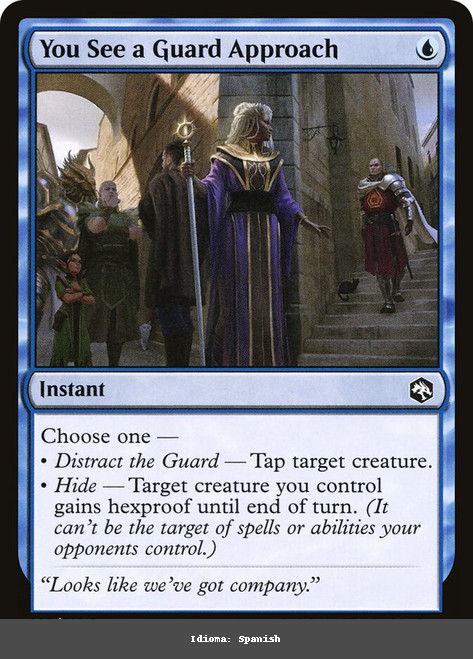 You See a Guard Approach - Spanish - Spanish