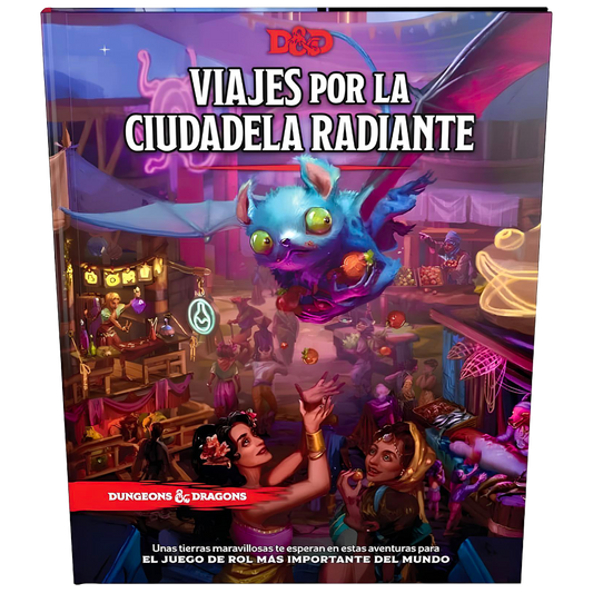 D&D Viajes por la Ciudadela Radiante