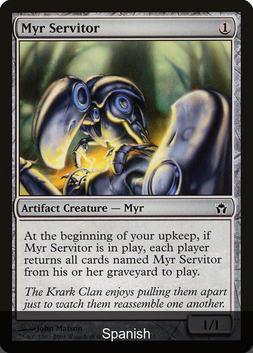 Myr Servitor [Spanish]