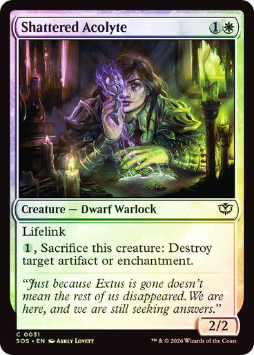 Shattered Acolyte Foil