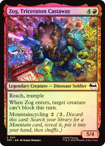 Zog, Triceraton Castaway Foil